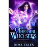 The Girl Who Sees (Sasha Urban Series - 1)