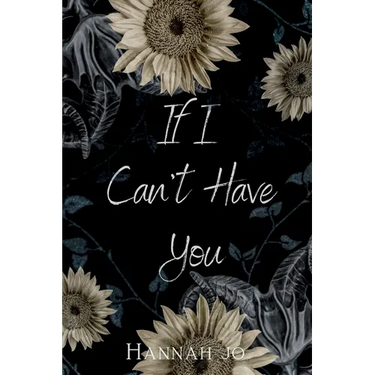 If I Can't Have You