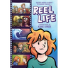 Reel Life: A Graphic Novel