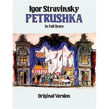 Petrushka in Full Score: Original Version