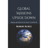 Global Missions Upside Down: From Antioch to Post COVID 19