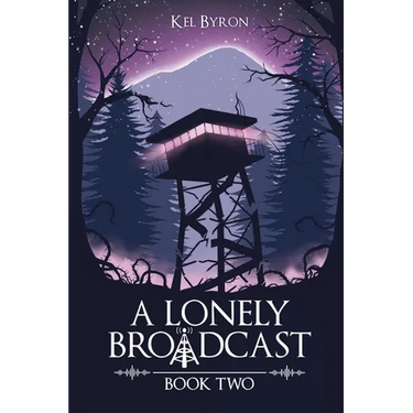 A Lonely Broadcast: Book Two