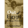 Out Of Egypt: An Odyssey of Enchantment