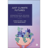 Just Climate Futures: Integrating Social Inclusion Into the Net Zero Transition