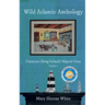 Wild Atlantic Anthology: Characters Along Ireland's Majestic Coast