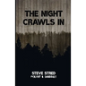 The Night Crawls In