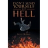 Don't Send Yourself to Hell
