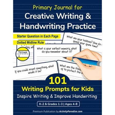 Primary Journal with 101 Writing Prompts for Kids: Creative Writing and Handwriting Practice Workbook for Elementary School Grades 1,2,3 & Kindergarte
