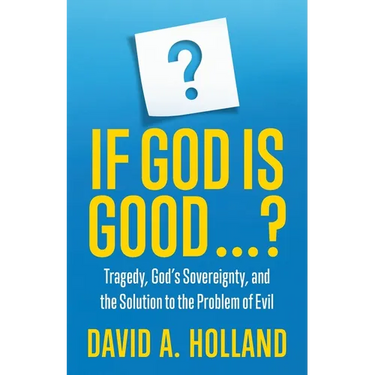 If God is Good ...?