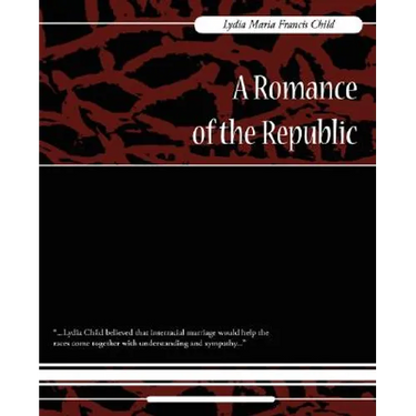 A Romance of the Republic