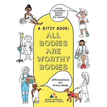 All Bodies Are Worthy Bodies: Affirmations for Every Body