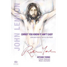 Christ You Know it Ain't Easy: John and Yoko's Battle for Peace