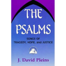 The Psalms: Songs of Tragedy, Hope, and Justice