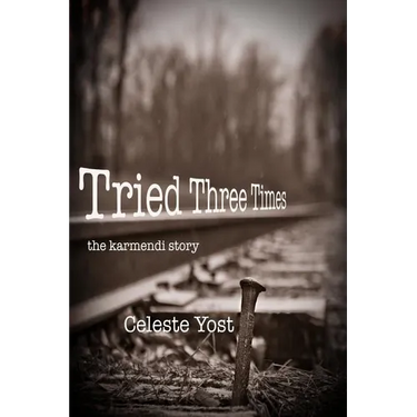 Tried Three Times: The Karmendi Story