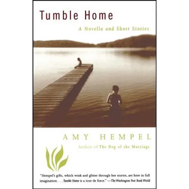 Tumble Home: A Novella and Short Stories