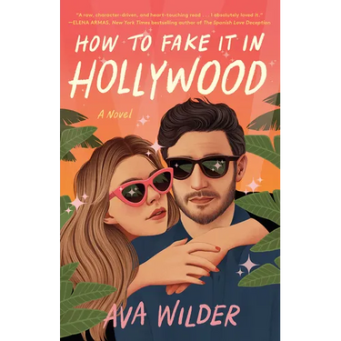 How to Fake It in Hollywood
