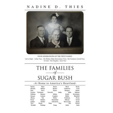 The Families of Sugar Bush: -At Home in America's Heartland-