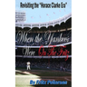 When the Yankees Were on the Fritz: Revisiting the Horace Clarke Years.