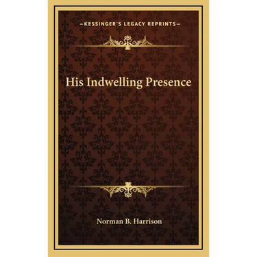 His Indwelling Presence