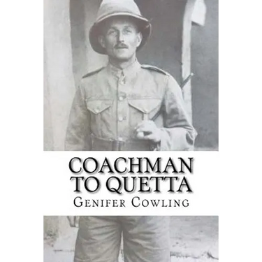Coachman to Quetta: War time service of an ordinary Edwardian