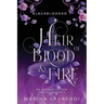 Heir of Blood & Fire: An Enchanting Fantasy Romance
