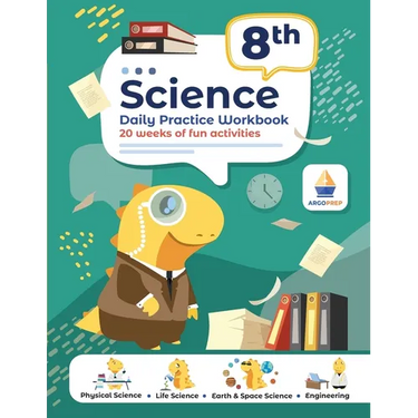 8th Grade Science: Daily Practice Workbook 20 Weeks of Fun Activities (Physical, Life, Earth and Space Science, Engineering Video Explanations Include