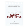 Daily Life Book Series for the Twenty Somethings: 365 Daily Chapters