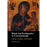 Ritual and Earthquakes in Constantinople