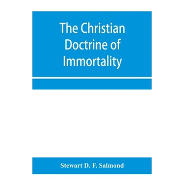 The Christian doctrine of immortality