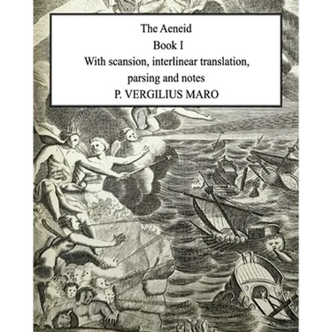 Aeneid Book 1: With scansion, interlinear translation, parsing and notes