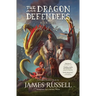 The Dragon Defenders - Book Four: All Is Lost
