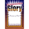 Forbidden Glory: Portraits of Pride