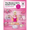 The Modern Girl's Guide to Life