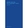 Same Blue, Different You
