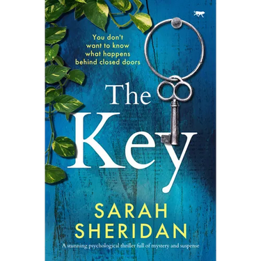The Key: A stunning psychological thriller full of mystery and suspense