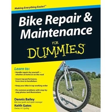 Bike Repair and Maintenance for Dummies
