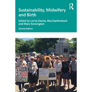 Sustainability, Midwifery and Birth
