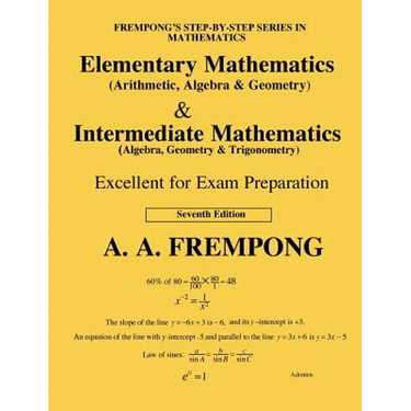 Elementary Mathematics & Intermediate Mathematics (US): (Arithmetic, Algebra, Geomertry, Trigonometry)
