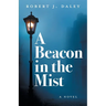A Beacon in the Mist