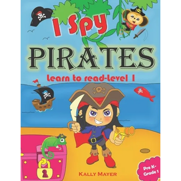I Spy Pirates!: Learn to Read Level 1 (PreK - Grade 1)