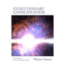 Evolutionary Consciousness: The Dream Of Life