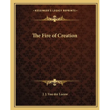 The Fire of Creation