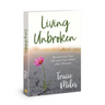 Living Unbroken: Reclaiming Your Life and Your Heart After Divorce