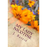 My Lady Nicotine