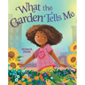 What the Garden Tells Me