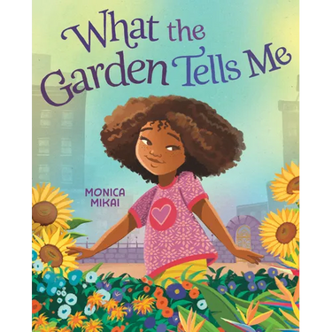 What the Garden Tells Me