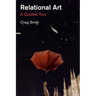 Relational Art: A Guided Tour