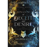 Kingdom of Deceit and Desire