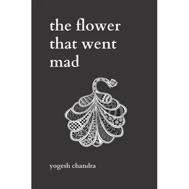 The Flower That Went Mad: Bipolar Poetry