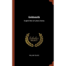Goldsmith: English Men of Letters Series